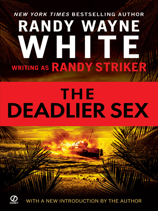 Title details for The Deadlier Sex by Randy Striker - Available